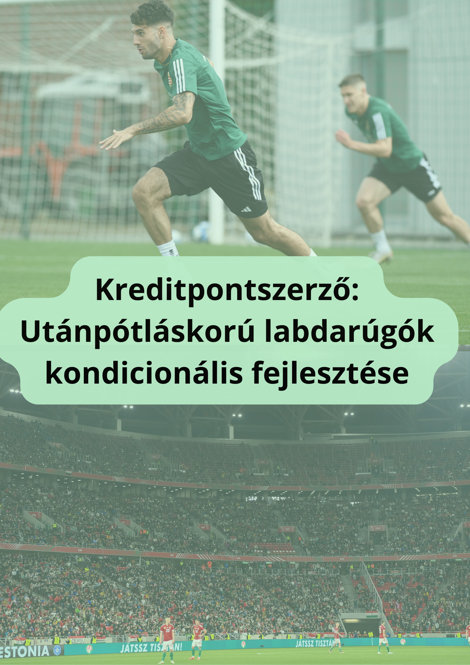 Betelt: Kreditpontszerző: Utánpótláskorú labdarúgók kondicionális fejlesztése
